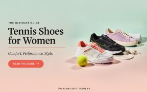 The Ultimate Guide to Tennis Shoes for Women: Comfort, Performance & Style