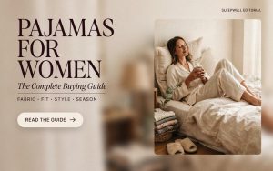 Pajamas for Women: The Complete Buying Guide